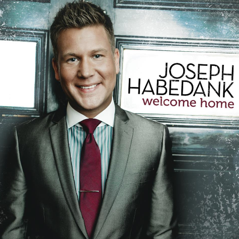  Joseph Habedank's Welcome Home on Daywind Records available today, Tuesday, July 22, 2014