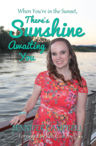 Jennifer Joy Campbell, There's Sunshine Awaiting You