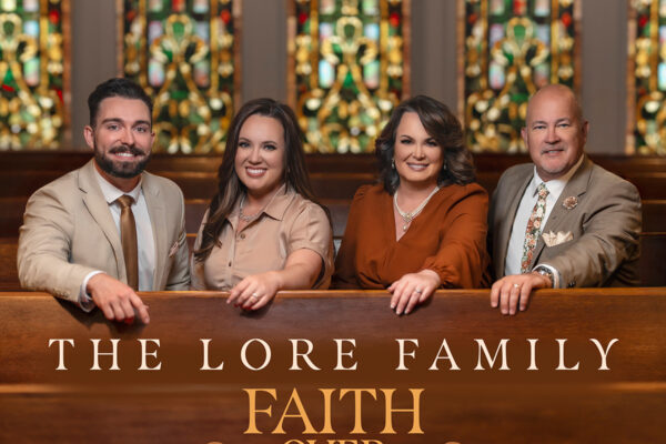 The Lore Family have Faith Over Fear on upcoming album The Lore Family have Faith Over Fear on upcoming album