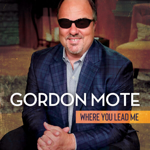 NEW HAVE RECORDS' RECORDING ARTIST, GORDON MOTE TO BE A PART OF 100-YEAR GRAND OLE OPRY CELEBRATION