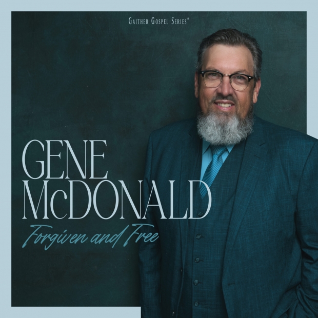 Gene McDonald Releases New CD and DVD Forgiven and Free